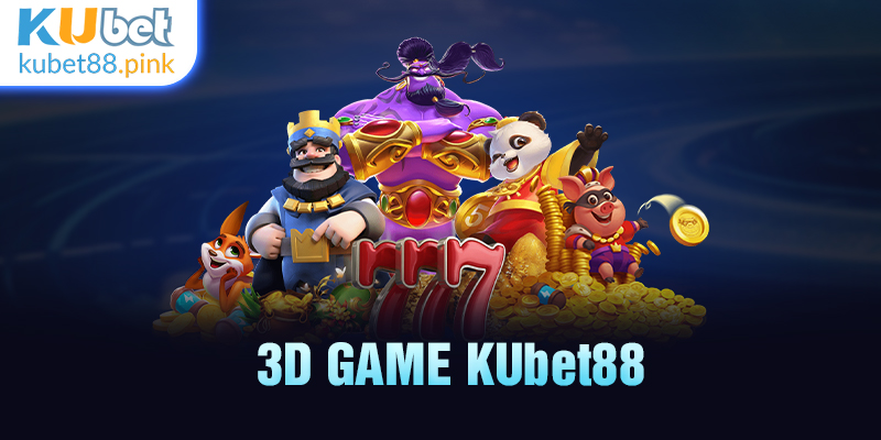 3d game kubet88
